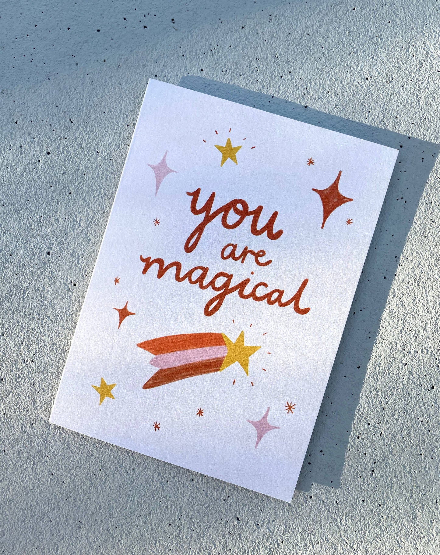 You Are Magical Card - Friend, Positivity, Love ,Valentine's