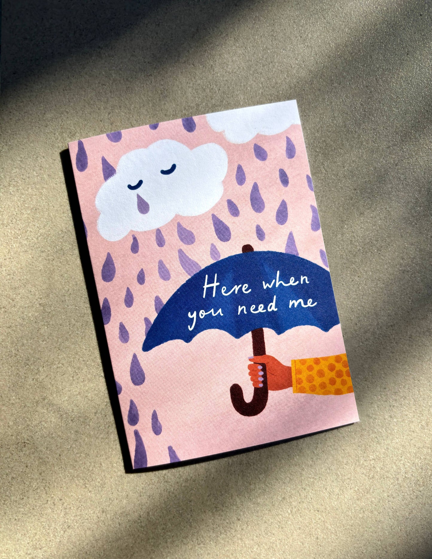Here When You Need Me Card - Support/ Sympathy/ Friendship 