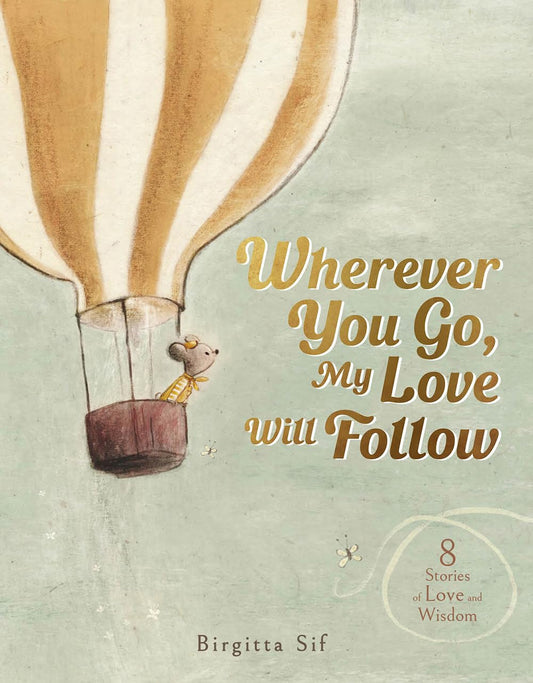 A beautifully illustrated collection of eight life lessons, written as stories from a parent to a child, full of wisdom to take with them on their life’s journey

This is a stunning, heartfelt collection of short stories, told from a parent to a child, encompassing the life lessons they want them to take out into the world.
