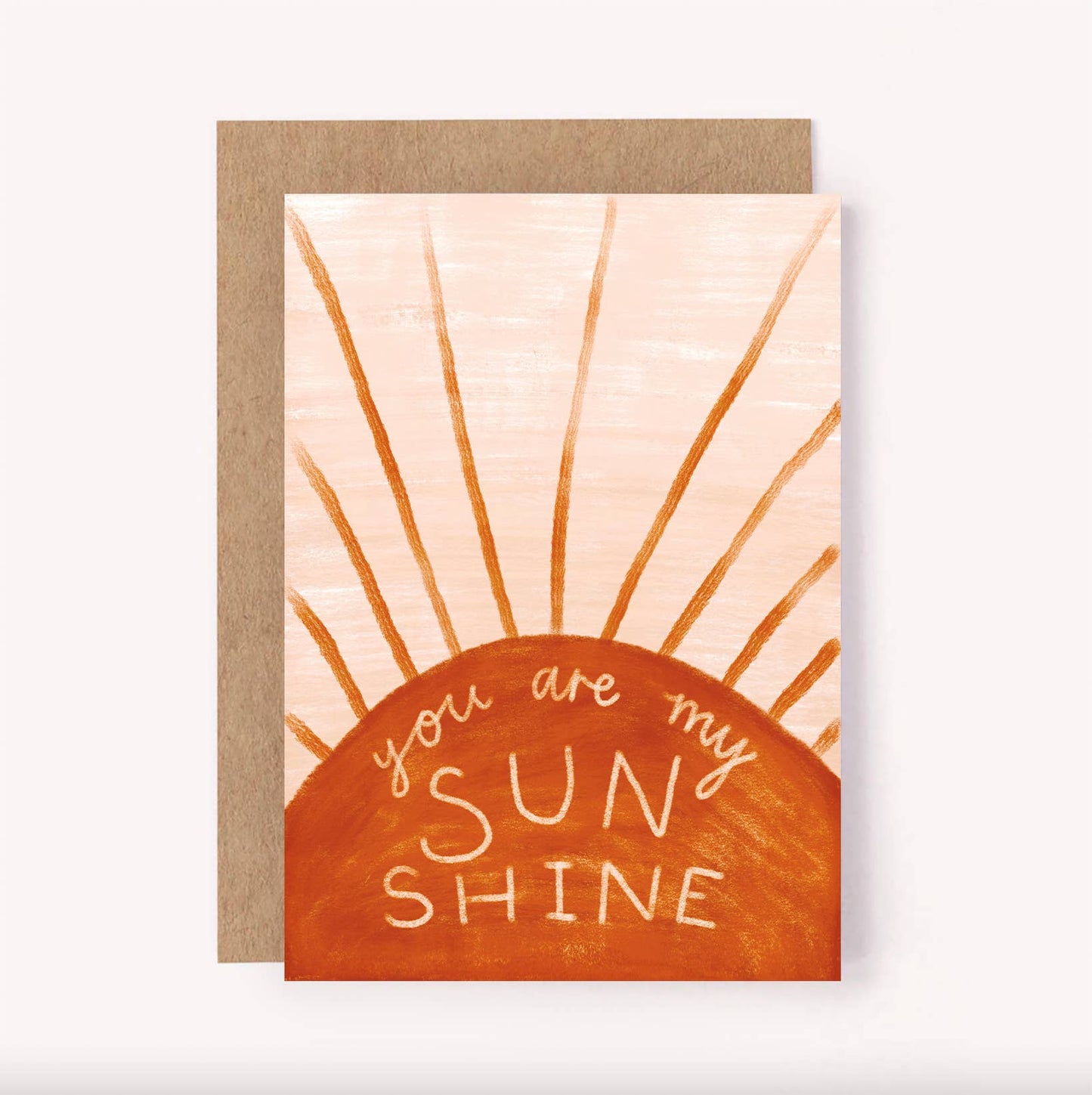 You Are My Sunshine Card - Everyday, Positive, Love, Greeting